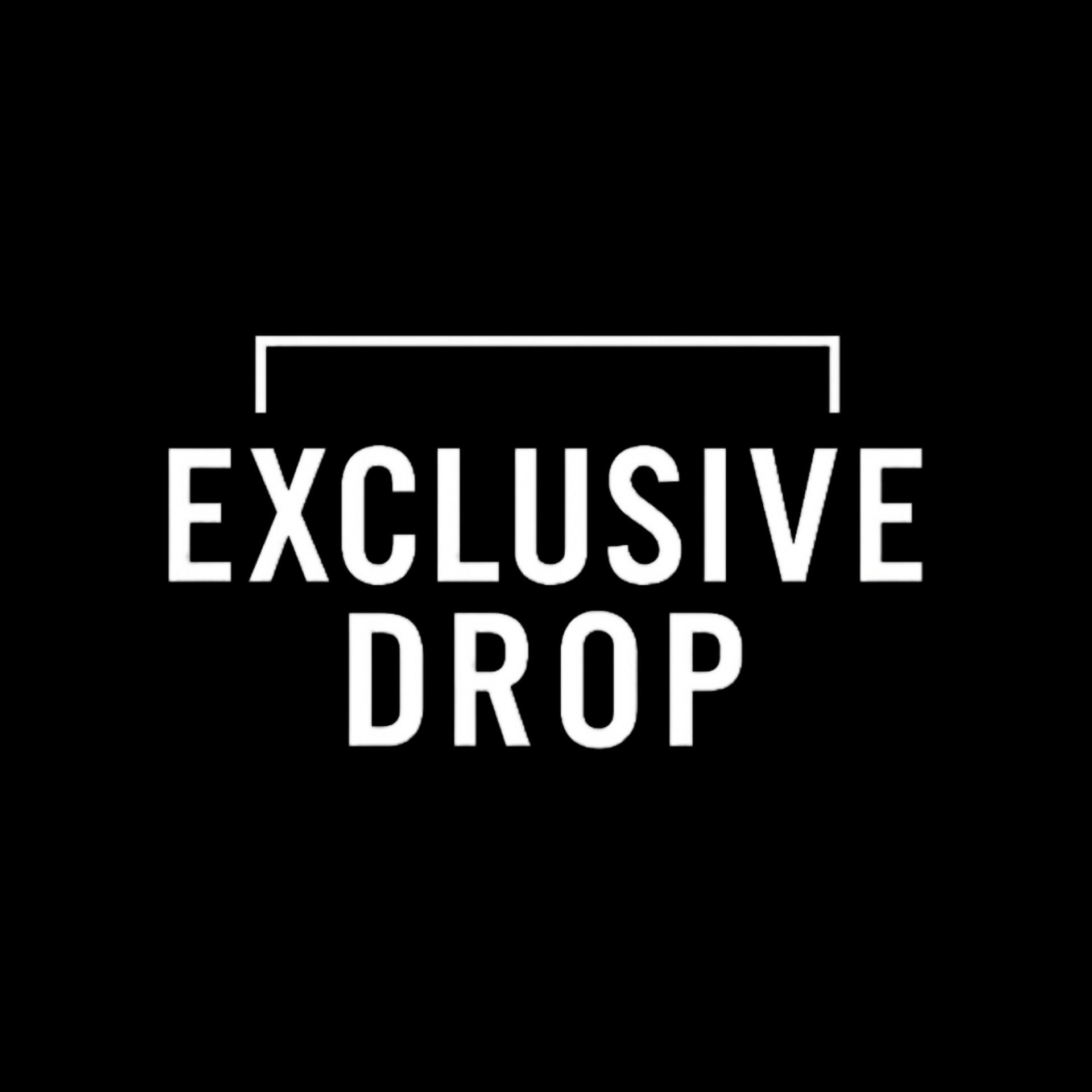 EXCLUSIVE DROP